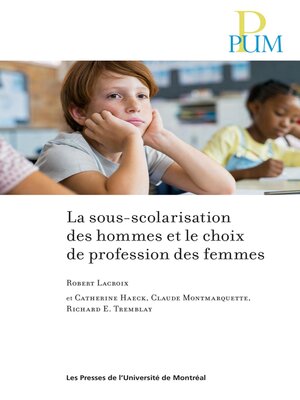cover image of La sous-scolarisation des hommes et le choix de profession des femmes